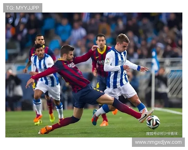 巴萨主场迎战皇家社会力争三分力拼西甲榜首竞争 巴萨主场迎战皇家社会力争三分力拼西甲榜首竞争